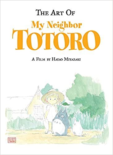 The Art of My Neighbor Totoro: A Film by Hayao Miyazak - 0