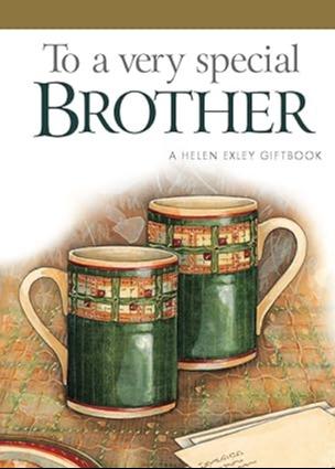 To a Very Special Brother