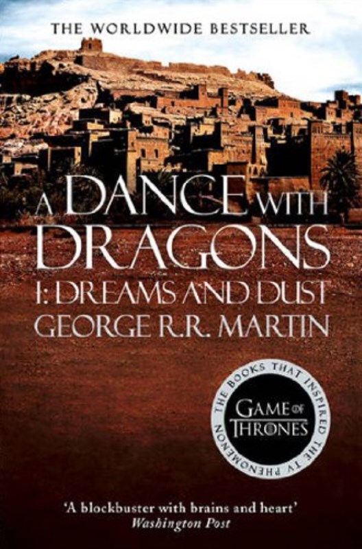 A Dance With Dragons (Part One): Dreams and Dust: Book 5 of a Song of Ice and Fire - 0