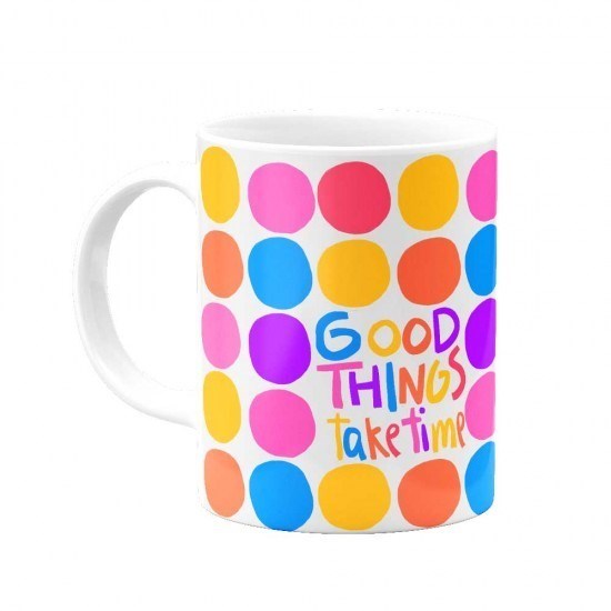 تصویر  ماگ Good things take time