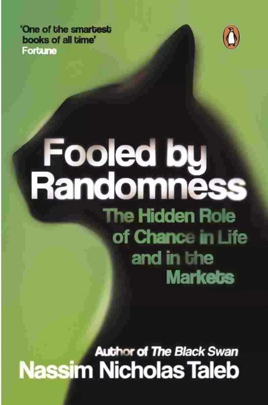 تصویر  Fooled by Randomness The Hidden Role of Chance in Life and in the Markets (غیر اورجینال)